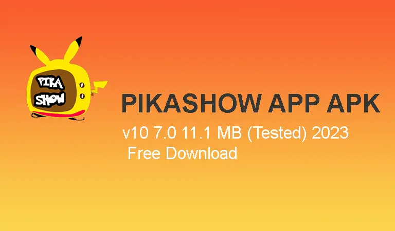 Pikashow APK v10 7.0 11.1 MB